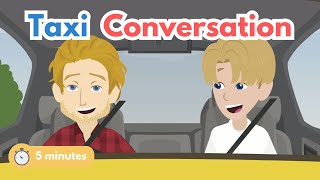 5-Minute English Conversation Practice: Taxi Conversation