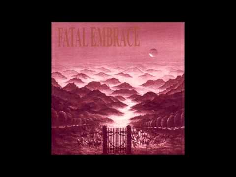 Fatal Embrace - Our Rotten Thirst