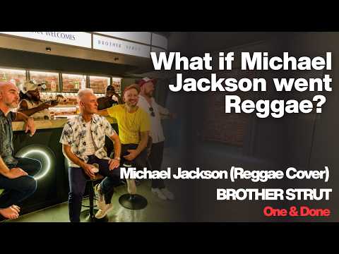 What if Michael Jackson went Reggae? | Don’t Stop Til You Get Enough – Brother Strut