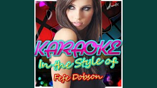 Don&#39;t Go (Girls and Boys) (In the Style of Fefe Dobson) (Karaoke Version)
