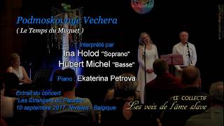 Hubert MICHEL et Ina HOLOD - Podmoskovnye Vechera (Le Temps du Muguet)