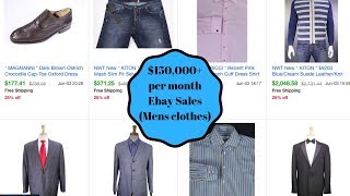$150,000 a month selling mens clothing on Ebay. You CAN MAKE MONEY