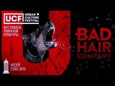 BadHair Company - Urban Culture Festival 2017