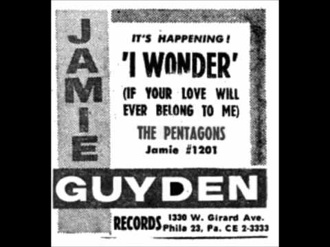 PENTAGONS - I WONDER IF YOUR LOVE WILL EVER BELONG TO ME / SHE LOVES ME - JAMIE 1201 - 1961