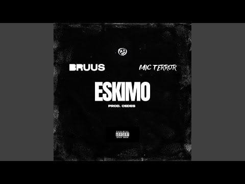 Eskimo (feat. Mic Terror)