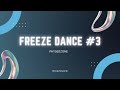 PhysEdZone: “Freeze Dance #3” Fitness Workout | Brain Break