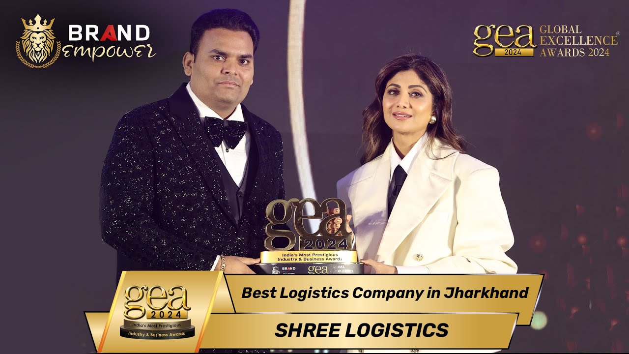 Shree Logistics wins Global Excellence Awards 2024 for Best Logistics Company in Jharkhand