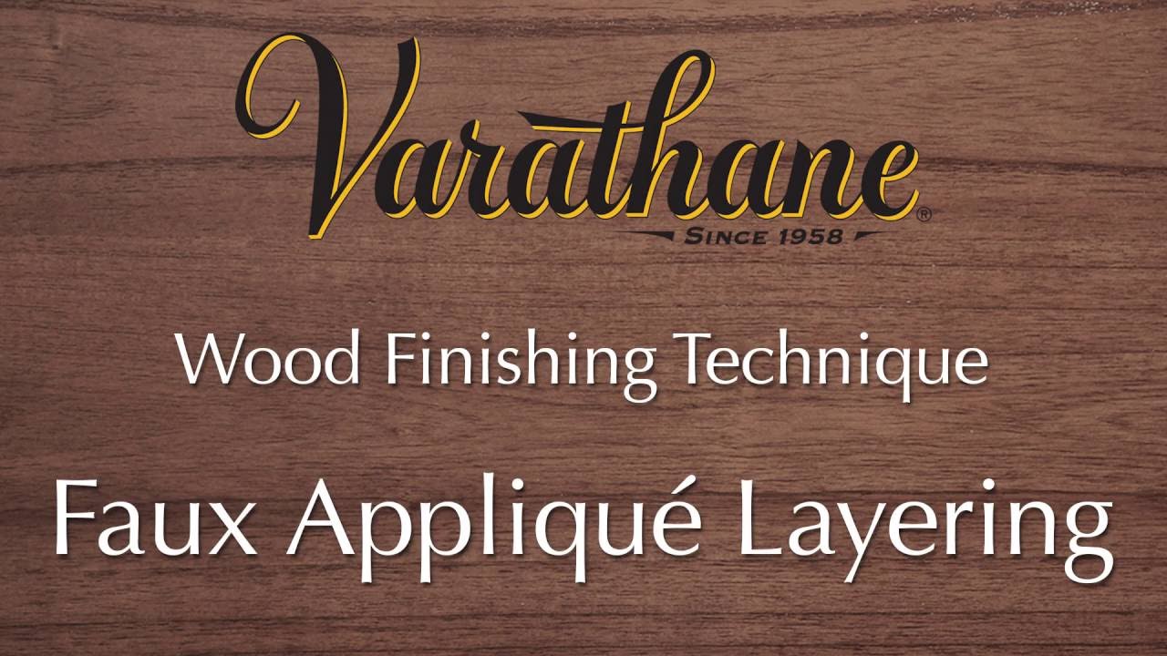 Thumbnail for Varathane Wood Finishing Technique - Faux Applique Layering