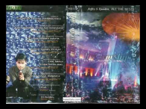 JEFFRY S TJANDRA BESAR ANUGRAHMU LIVE WORSHIP