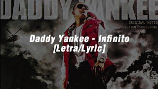 Daddy Yankee - Infinito [Letra]