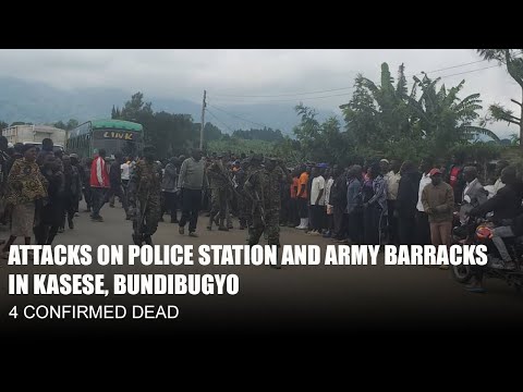 Ataques contra comisaría y cuartel militar en Kasese, Bundibugyo: 4 muertos confirmados #noticias...