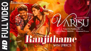 Download lagu Ranjithame Full Video With Lyrics | Varisu | Thalapathy Vijay | Rashmika | Vamshi P | Thaman S mp3