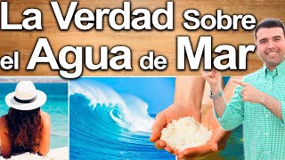 Agua De Mar Para Todo - Para Qué Sirve - Beneficios Para Tu Salud Y Belleza