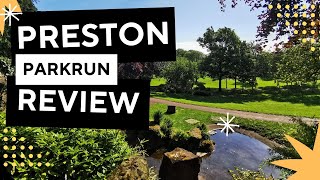 PARKRUN REVIEW: Preston parkrun - Event #586