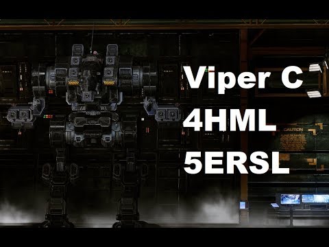 Mechwarrior Online : VPR-C "Hot Viper" (4xHML, 5xERSL)