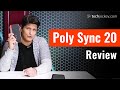 Poly Sync 20 Review by Rajiv Makhni