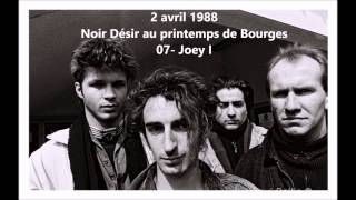 Noir Désir - Joey I (Live Printemps de Bourges 1988)