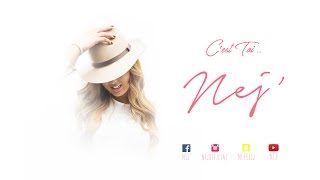 Nej&#39; - C&#39;est Toi [Video Lyrics Officiel]