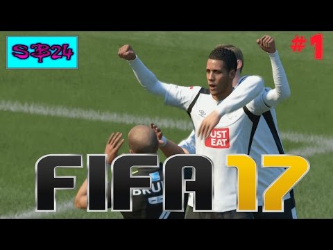 FIFA 17 - Derby County Career Mode - Episode 1 - We Are Derby