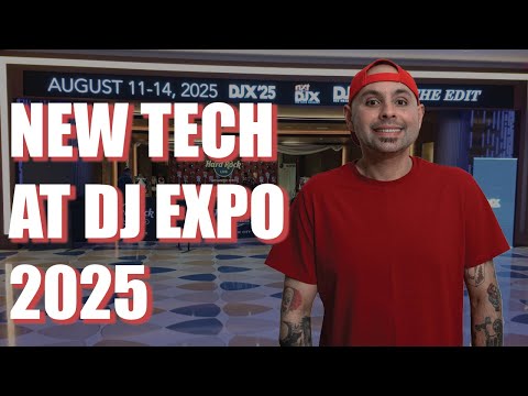 New Tech At The 2025 DJ Expo!