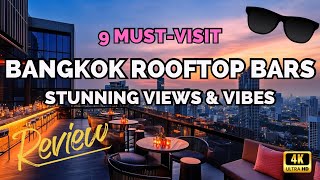 Top 9 Bangkok Rooftop Bars You Can’t Miss in 2025 🌃