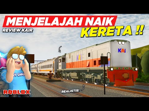 NAIK KERETA API INTERIOR LEWAT JEMBATAN TERPANJANG DI ROBLOX !! REVIEW GAME KAI - Roblox Indonesia
