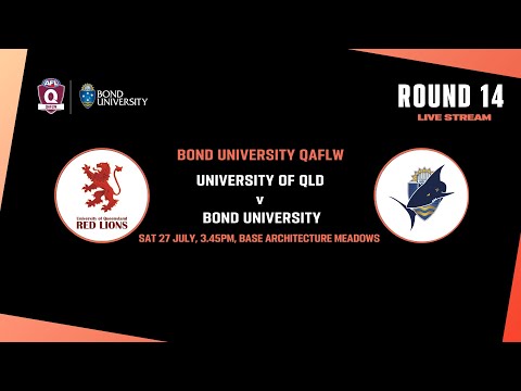 LIVE QAFLW ROUND 14 - University of QLD v Bond University