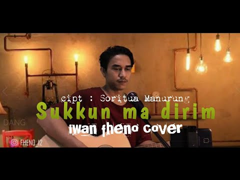 Sukkun ma dirim - Iwan fheno (cover)