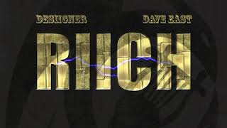 DESIIGNER x Dave EAST - Riich Instrumental