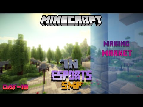 [LIVE]🇮🇳MAKING MARKET PLAC || BETTER MINECRAFT || 7N ESPORTS SMP SERVER || UDAY GAMING #DAY13