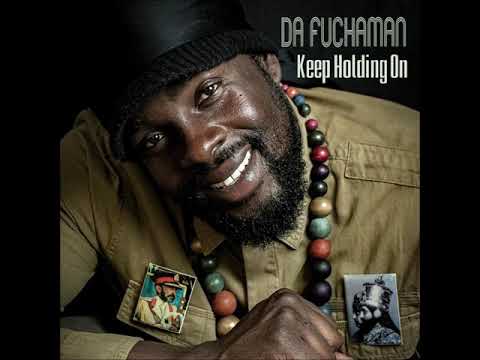 Da fuchaman - Valleys of Righteousness (Keep Holding On Ep) Sept 2020