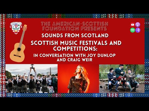 Scottish Music Festivals and Competitions: In Conversation with Joy Dunlop and Craig Weir