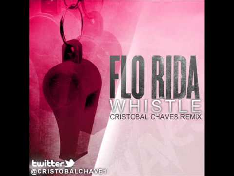 Florida - Whistle (Cristobal Chaves Remix)