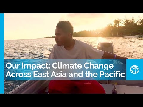 Our Impact: Adapting to Climate Change Across East Asia and the Pacific