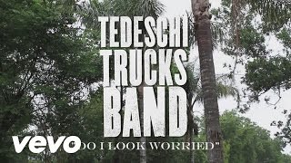 Tedeschi Trucks Band - Made Up Mind Studio Series - Do I Look Worried