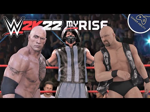 WWE 2K22 My Rise Career Mode Part 3 - Versus THE ROCK & STEVE AUSTIN!