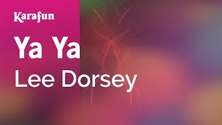 Karaoke Ya Ya - Lee Dorsey *