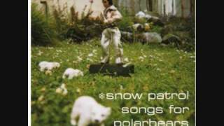 Snow Patrol - The Last Shot Ringing In My Ears