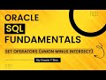 Oracle SQL Using Set Operators Union Minus Intersect Part 1 Lesson 81