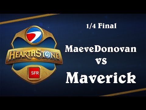 ESWC Hearthstone avec SFR - 1/4 Final - MaeveDonovan vs Maverick