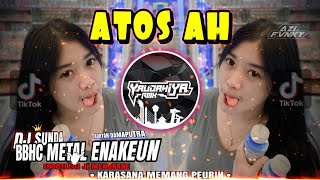 Download lagu DJ SUNDA🔥ATOS AH🔥BBHC METAL ENAKEUN ADRYAN DAMAPUTRA - YAUDAHIYADJ RMX AZIFVNKY mp3 Download lagu DJ SUNDA🔥ATOS AH🔥BBHC METAL ENAKEUN ADRYAN DAMAPUTRA - YAUDAHIYADJ RMX AZIFVNKY mp3