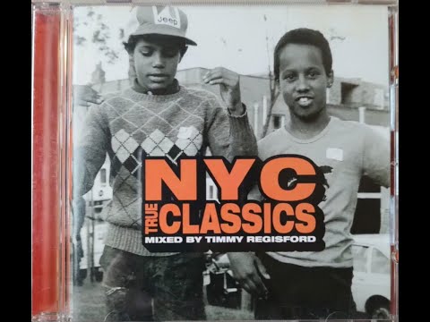 NYC True Classics Mixed by Timmy Regisford
