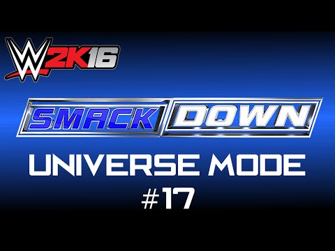 WWE 2K16 Universe Mode 17: Break it down!