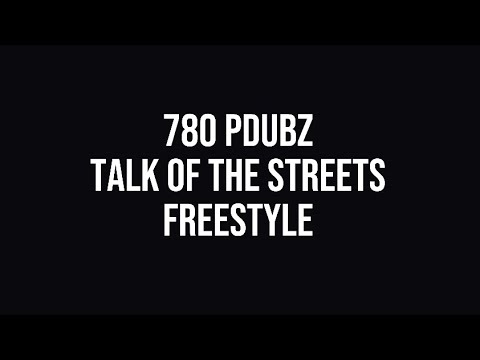 Official Talk Of The Streets Freestyle #88 - 780 PDubz | @LucidVisionzCeo | ​@S2Nicee x ⁠@prodtecc