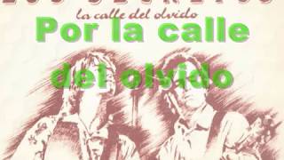 Los Secretos - Por la calle del olvido (con letra)