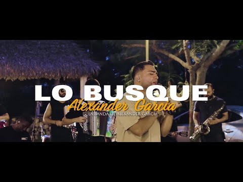 Lo Busqué (live) Alexander García  @alexandergarciamusic