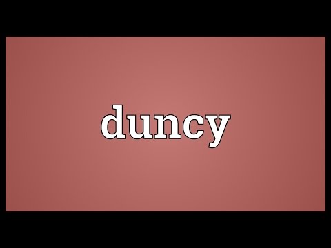 Duncy Meaning