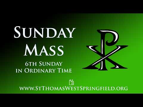 Sunday Mass February 15, 2026
