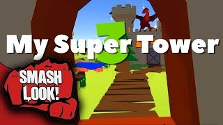 My Super Tower 3 Gameplay - Smash Look!
