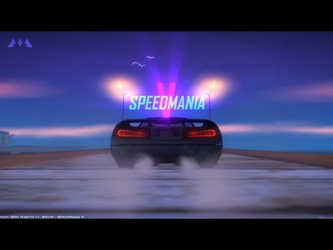 Martyz ft. BriaN - SpeedMania V